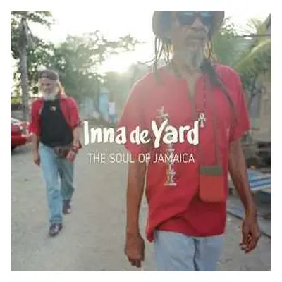 2LP Inna De Yard: The Soul Of Jamaica