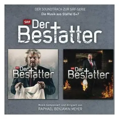 2CD Raphael Benjamin Meyer: Der Bestatter. Die Musik Aus Staffel 6 + 7