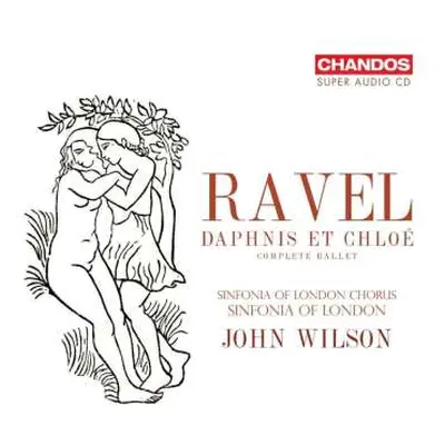 SACD Maurice Ravel: Daphnis Et Chloe (ges.-aufn.)