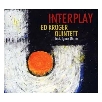 CD Ed Kröger Quintett: Interplay