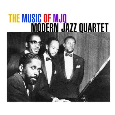 CD The Modern Jazz Quartet: The Music Of The Mjq