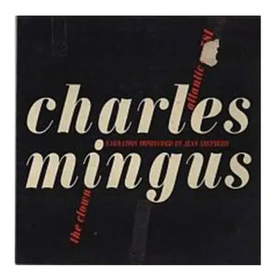 2LP Charles Mingus: Clown