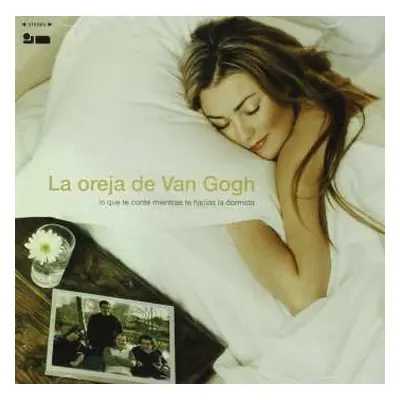 CD La Oreja De Van Gogh: Lo Que Te Conté Mientras Te Hacías La Dormida