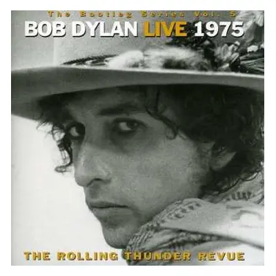 2CD Bob Dylan: Live 1975 (The Rolling Thunder Revue)