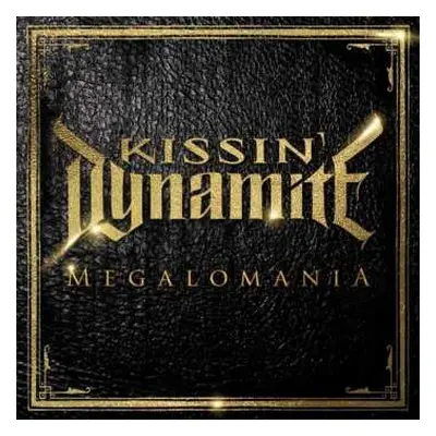 CD Kissin' Dynamite: Megalomania