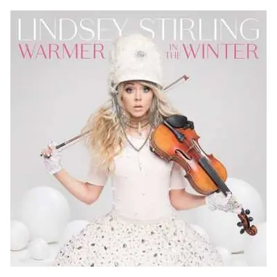 CD Lindsey Stirling: Warmer In The Winter