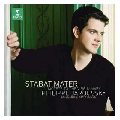 CD Philippe Jaroussky: Stabat Mater & Motets To The Virgin Mary