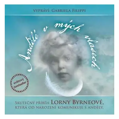 CD Gabriela Filippi: Andělé v mých vlasech (Lorna Byrneová