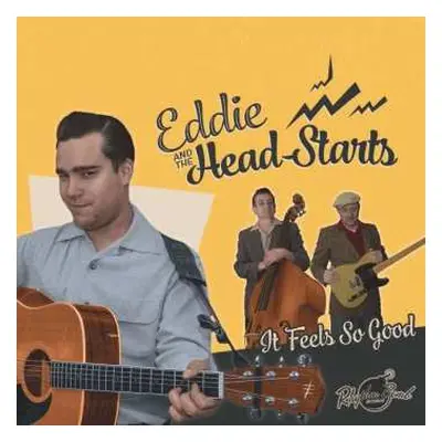 LP Eddie And The Head-Starts: It Feels So Good