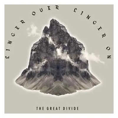 LP The Great Divide: Linger Over, Linger On