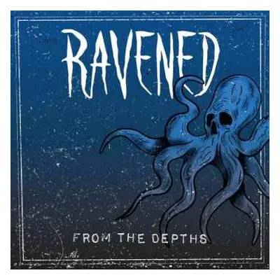 CD Ravened: From The Depths