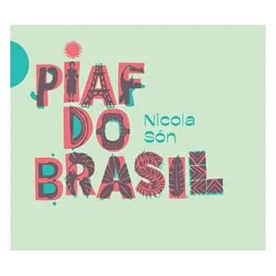 CD Nicola Són: Piaf Do Brasil