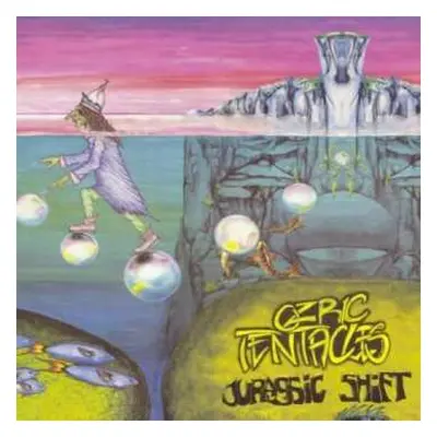 CD Ozric Tentacles: Jurassic Shift DIGI