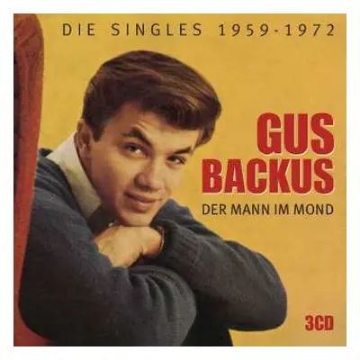 3CD/Box Set Gus Backus: Der Mann Im Mond - Die Singles 1959 - 1972