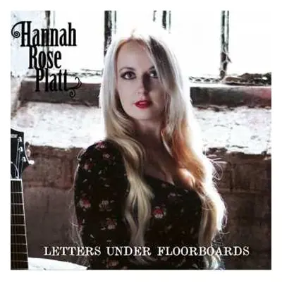 CD Hannah Rose Platt: Letters Under Floorboards