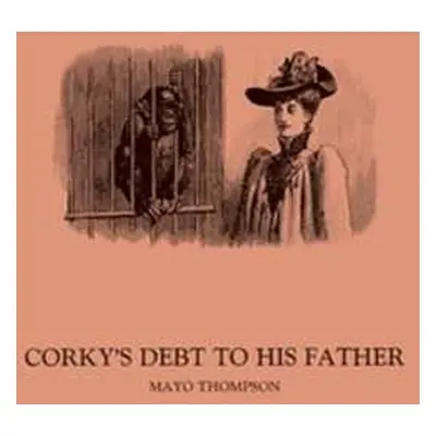 2LP Mayo Thompson: Corky's Debt To His Father