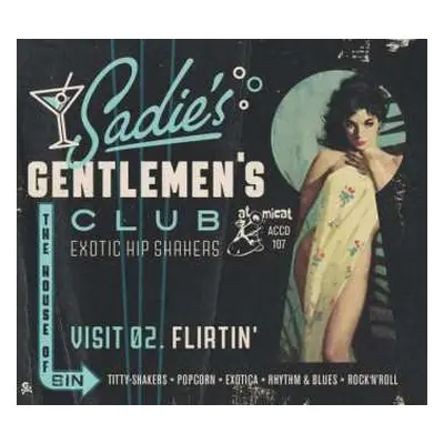 CD Various: Sadie’s Gentlemen's Club - Visit 02. Flirtin'