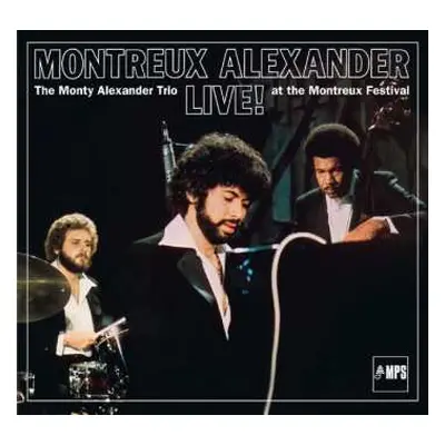 CD The Monty Alexander Trio: Montreux Alexander Live ! at the Montreux Festival