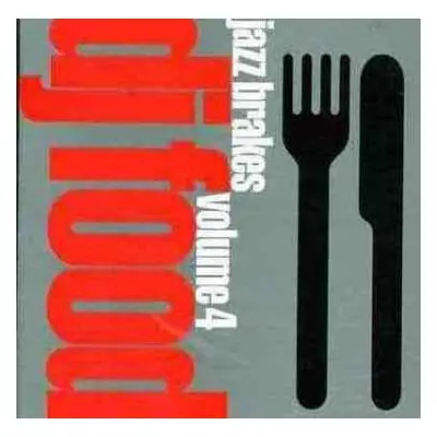 CD DJ Food: Jazz Brakes Volume 4