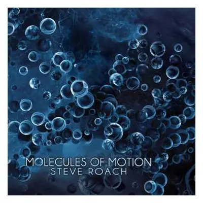 CD Steve Roach: Molecules Of Motion