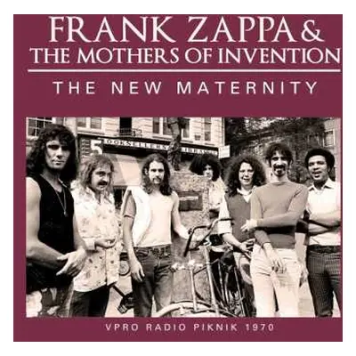 CD Frank Zappa: The New Maternity (VPRO Radio Piknik 1970)