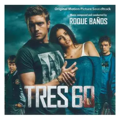 CD Roque Baños: Tres 60 (Original Motion Picture Soundtrack)