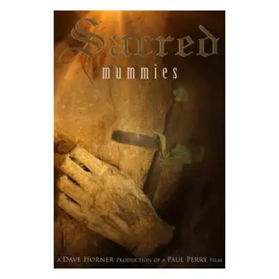 DVD Feature Film: Sacred Mummies