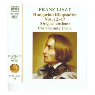 CD Franz Liszt: Hungarian Rhapsodies Nos. 12-17 (Original Versions)