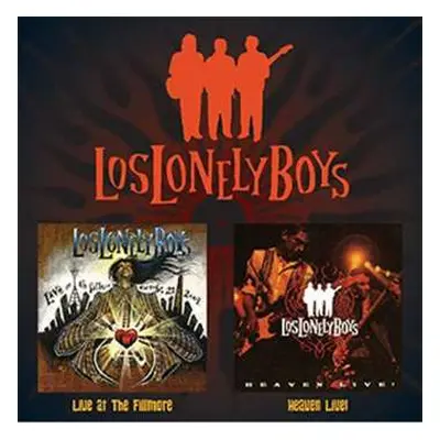 2CD Los Lonely Boys: Live At The Fillmore / Heaven Live!