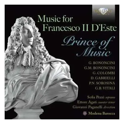 CD Giovanni Bononcini: Music For Francesco II D'Este - Prince Of Music