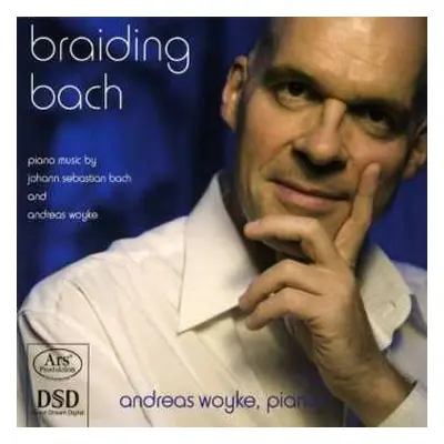 SACD Johann Sebastian Bach: Andreas Woyke - Brading Bach