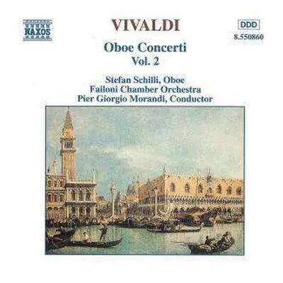 CD Antonio Vivaldi: Oboe Concerti, Vol. 2