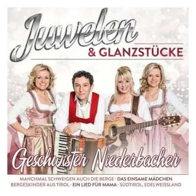 CD Die Geschwister Niederbacher: Juwelen & Glanzstücke