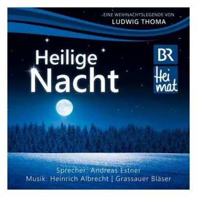 CD Various: Heilige Nacht: Eine Weihnachtslegende Von Ludwig Thoma