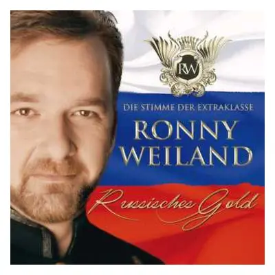 CD Ronny Weiland: Russisches Gold