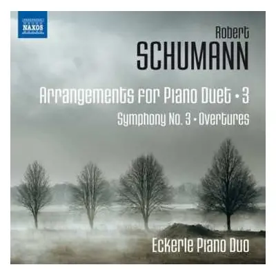 CD Robert Schumann: Arrangements For Piano Duet, Vol. 3