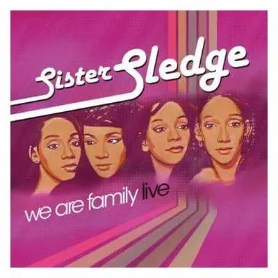 LP Sister Sledge: We Are Family - Live