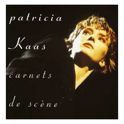 CD Patricia Kaas: Carnets De Scéne: Live & Studio