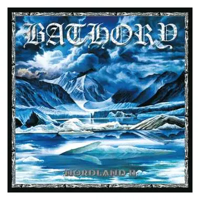 2LP Bathory: Nordland Ii