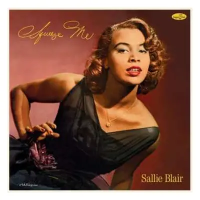 LP Sallie Blair: Squeeze Me LTD | NUM