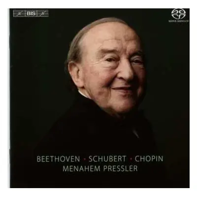 SACD Menahem Pressler: Beethoven - Schubert - Chopin