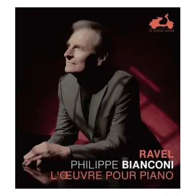 2CD Philippe Bianconi: Ravel: Luvre Pour Pi