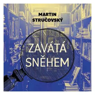 CD Preiss Martin: Stručovský: Zavátá Sněhem