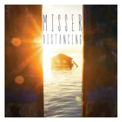 LP/CD Misser: Distancing