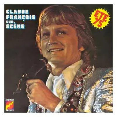 CD Claude François: Sur Scène - Été 75 LTD