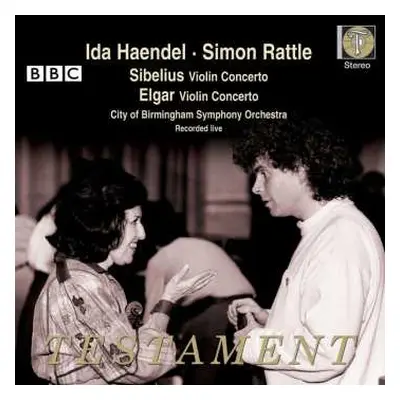 CD Sir Simon Rattle: Ida Haendel. Simon Ratlle. Sibelius & Elgar Violin Concertos (recorded Live