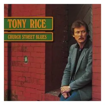 LP Tony Rice: Church Street Blues