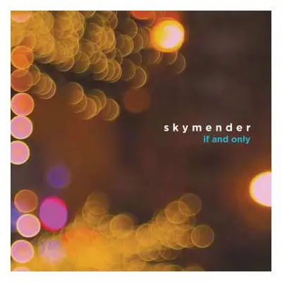 LP Skymender: If And Only CLR