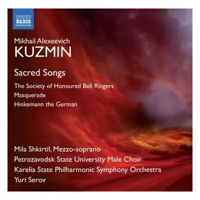 CD Mikhail Kuzmin: Orchestermusik Zu "the Society Of Honoured Bell Ringers"