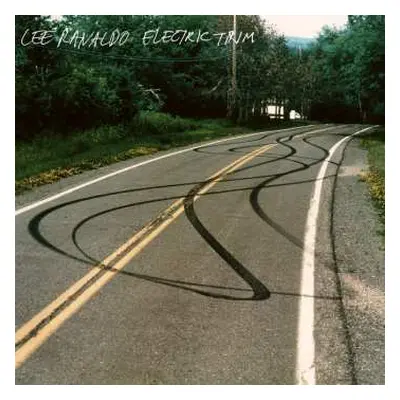 2LP Lee Ranaldo: Electric Trim